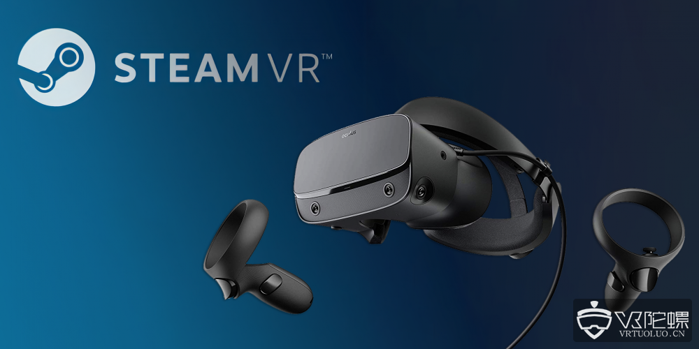 SteamVR迎更新，宣布已全面支持Oculus Rift S头显