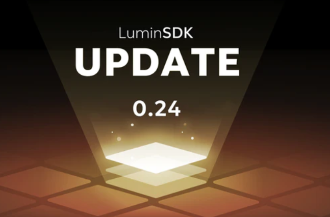 Maigc Leap发布Lumin SDK 0.24，具有AR云、跨平台多用户、企业服务等功能