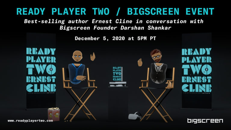 《Bigscreen VR》将与《头号玩家》系列作者Ernest Cline举行首次VR访谈