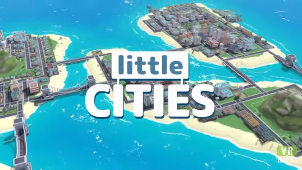 城市模拟器类型游戏正在向 VR 迈进，《Little Cities》即将登陆