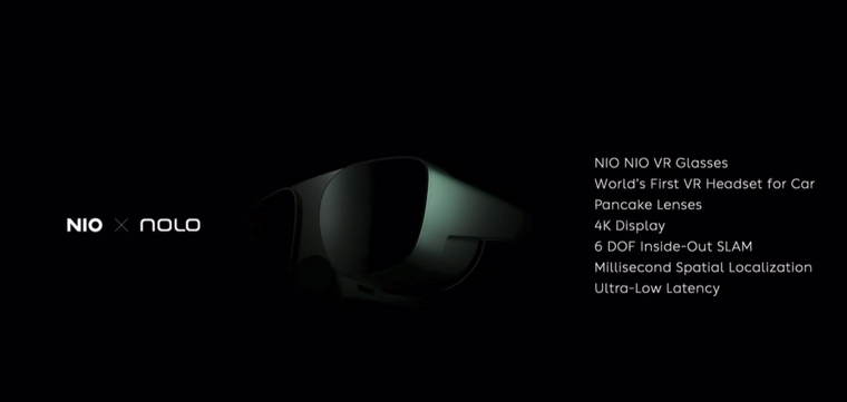 蔚来联合NOLO推出汽车专用短焦NIO VR Glasses，支持6DoF定位追踪和4K显示