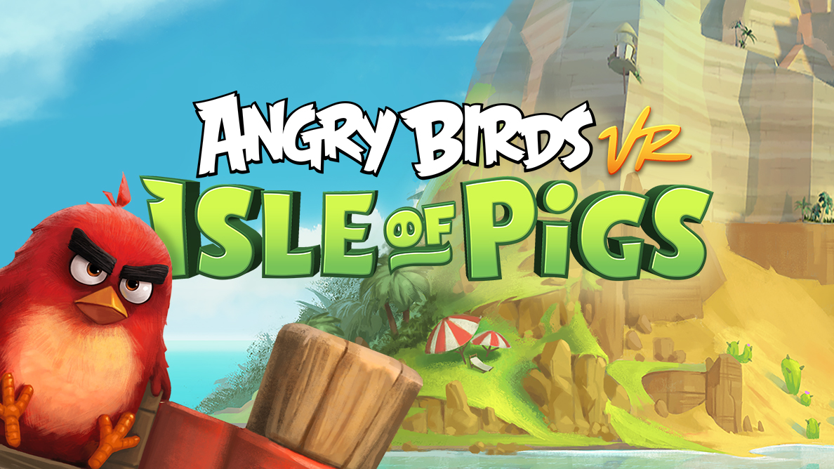 回忆杀！《愤怒的小鸟VR：猪之岛》将于3月4日登陆爱奇艺奇遇VR，续写爆款神话