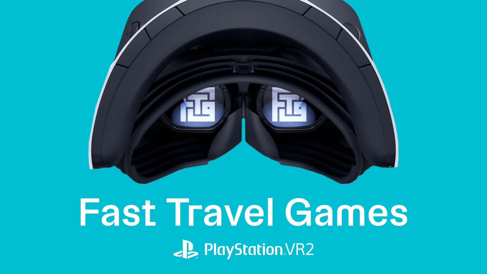 Fast Travel Games暗示正在开发多款PS VR2游戏_VR陀螺