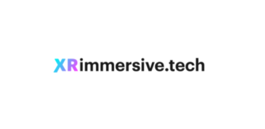 环比增长1184%，XR Immersive Tech宣布创纪录的上半年业绩