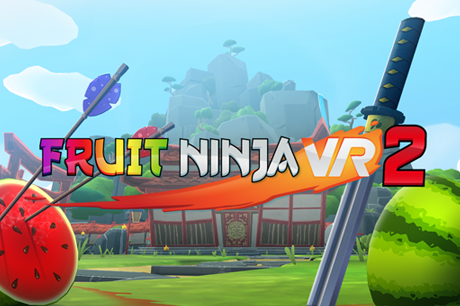 《水果忍者VR2》将于今年春季完整发布，并登陆Quest平台