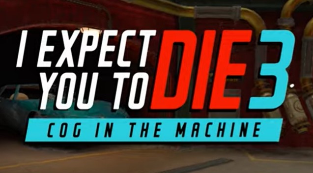 《I Expect You To Die 3》将于3月登陆Meta Quest 与 Steam VR