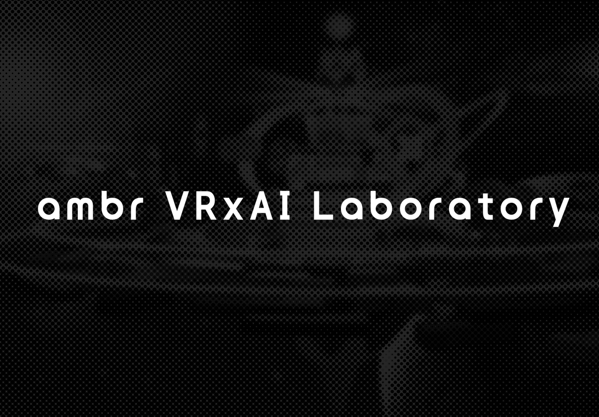 元宇宙企业ambr成立新研发团队，专攻VR×AI