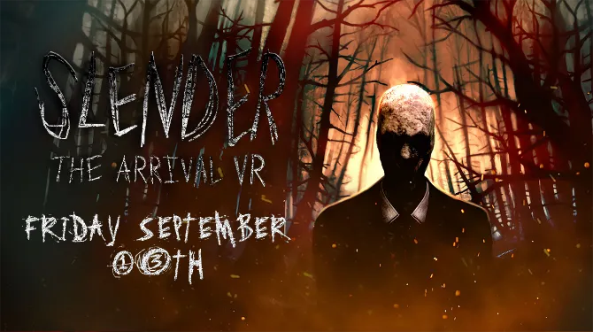 游戏发行商Perp Games公布《Slender: The Arrival VR》等多款VR游戏的发布信息